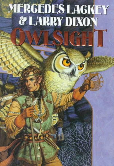 Owlsight / Mercedes Lackey & Larry Dixon.