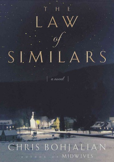 The law of similars : a novel / by Chris Bohjalian.