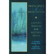 Principles of meditation : Eastern wisdom for the Western mind / Charles Alexander Simpkins & Annellen M. Simpkins.