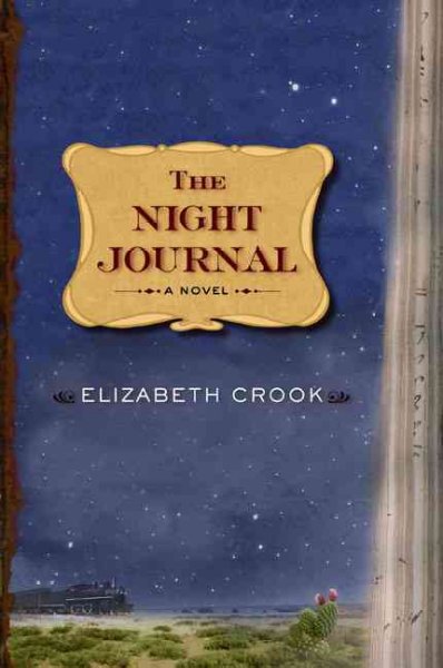 The night journal / Elizabeth Crook.