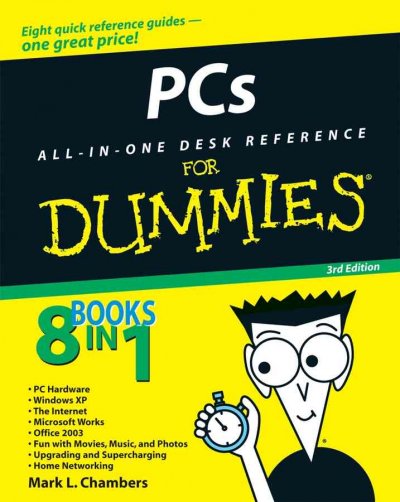 PCs all-in-one desk reference for dummies / by Mark L. Chambers.