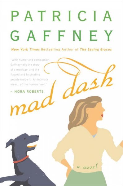 Mad dash : a novel / Patricia Gaffney.