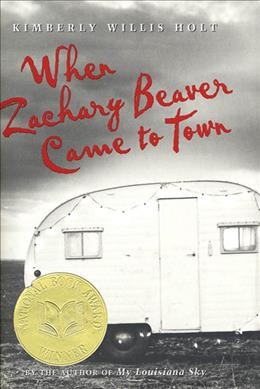 When Zachary Beaver came to town / Kimberly Willis Holt.