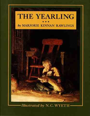 The yearling / by Marjorie Kinnan Rawlings ; with pictures by N.C. Wyeth.