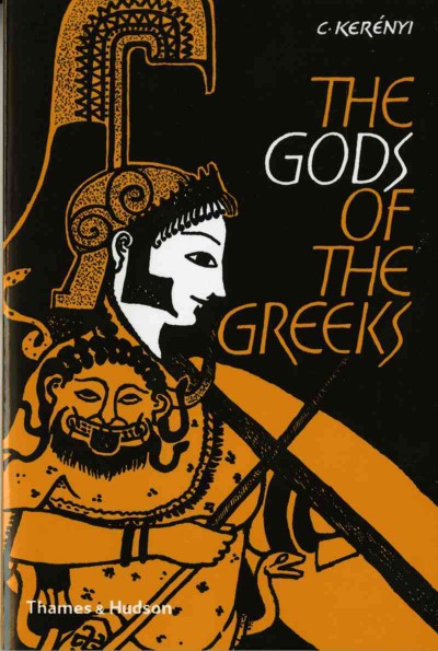 The gods of the Greeks / [German text has been rendered into English by Norman Cameron].