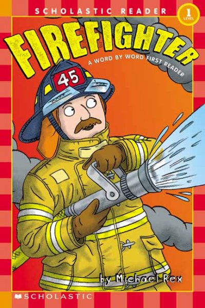 Firefighter! / by Michael Rex.