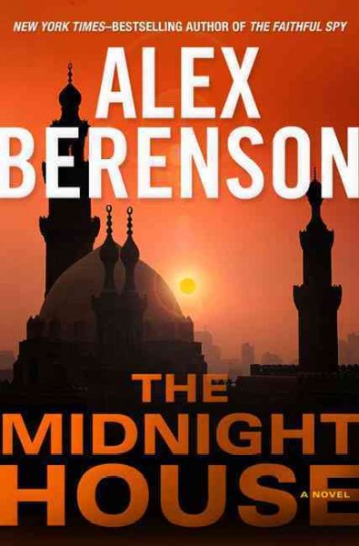 The midnight house / Alex Berenson.