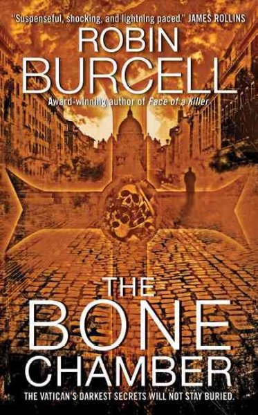 The bone chamber / Robin Burcell.
