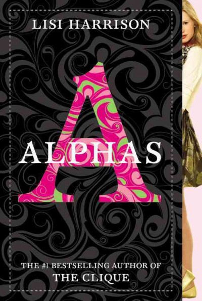 Alphas / by Lisi Harrison.
