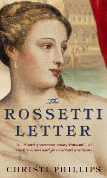 The Rossetti letter / Christi Phillips.