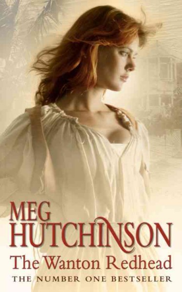 The wanton redhead / Meg Hutchinson.