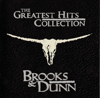 The greatest hits collection [sound recording] / Brooks & Dunn.