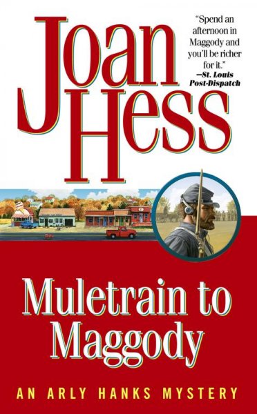 Muletrain to Maggody : an Arly Hanks mystery / Joan Hess.