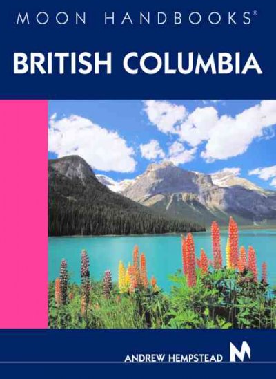 British Columbia [text] / Andrew Hempstead.