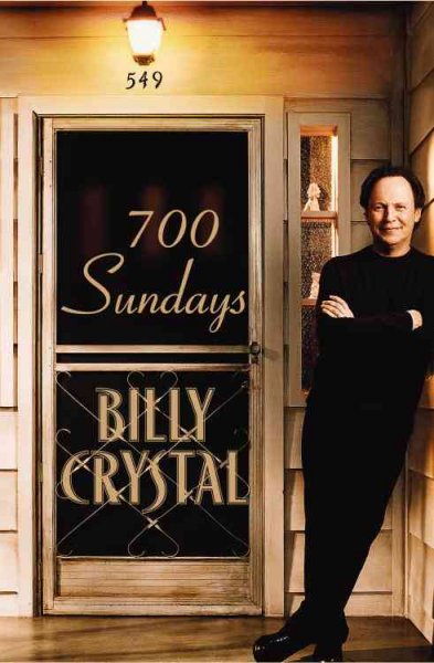 700 Sundays / by Billy Crystal.