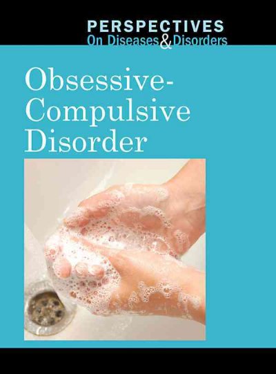 Obsessive-compulsive disorder / Heidi Watkins, book editor.