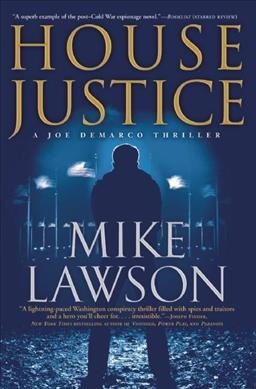 House justice : a Joe DeMarco thriller / Mike Lawson.