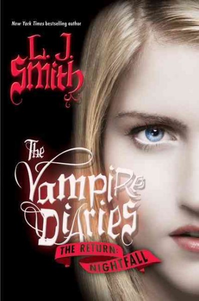 The vampire diaries. The return : nightfall / L. J. Smith.