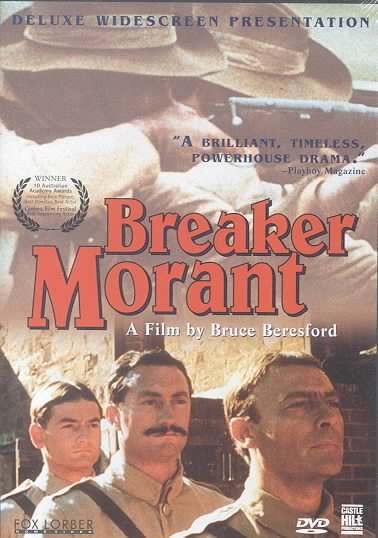 Breaker Morant [videorecording] / South Australian Film Corporation ; produced by Matthew Carroll ; directed by Bruce Bereford ; screenplay by Jonathan Hardy, Bruce Beresford & David Stevens.