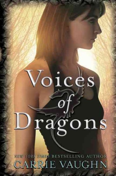 Voices of dragons / Carrie Vaughn.