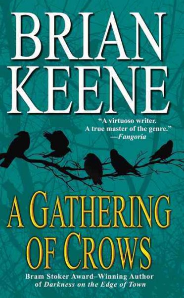 A gathering of crows / Brian Keene.
