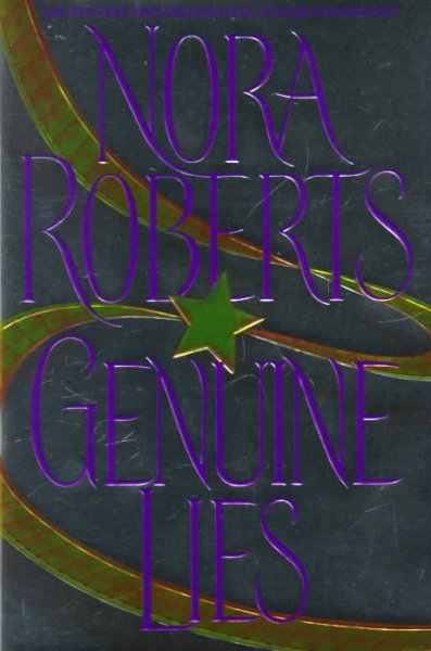 Genuine lies / Nora Roberts.
