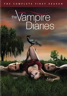The vampire diaries. The complete first season [videorecording].