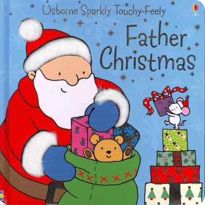 Father Christmas / written by Fiona Watt ; illustrated by Rebecca Finn.