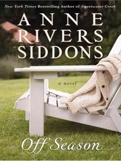 Off season / Anne Rivers Siddons.
