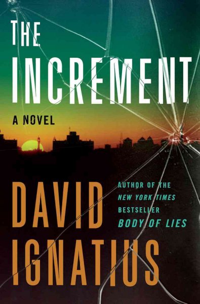 The increment : a novel / David Ignatius.