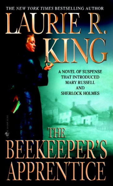 The beekeeper's apprentice : or, On the segregation of the queen / Laurie R. King.