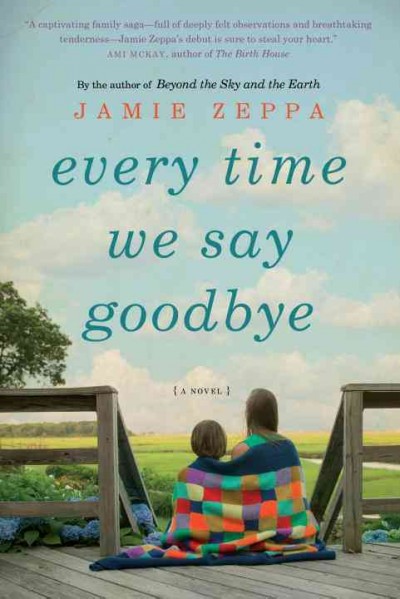Every time we say goodbye / Jamie Zeppa.