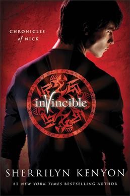 Chronicles of Nick.  Bk 2  : Invincible / Sherrilyn Kenyon.