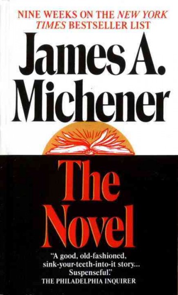 The novel /  James A. Michener.