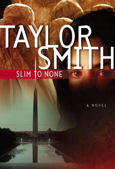 Slim to none / Taylor Smith.