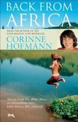 Back from Africa [book] / Corinne Hofmann ; translated from the German by Peter Millar.