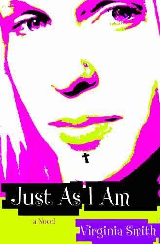 Just as I am [book] : a novel / Virginia Smith.