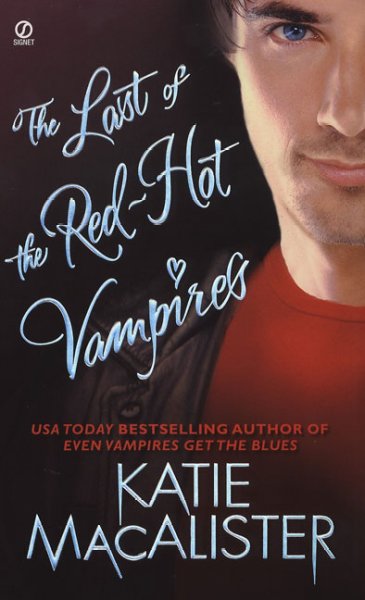 The last of the red-hot vampires / Katie MacAlister.