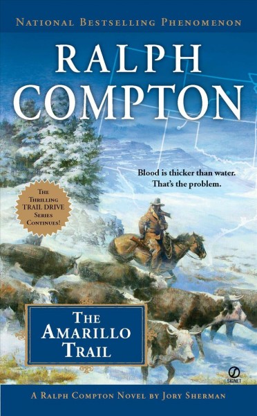 The Amarillo trail : a Ralph Compton novel / by Jory Sherman.