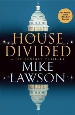 House divided : a Joe Demarco thriller / Mike Lawson.