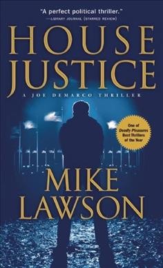 House justice / Mike Lawson.