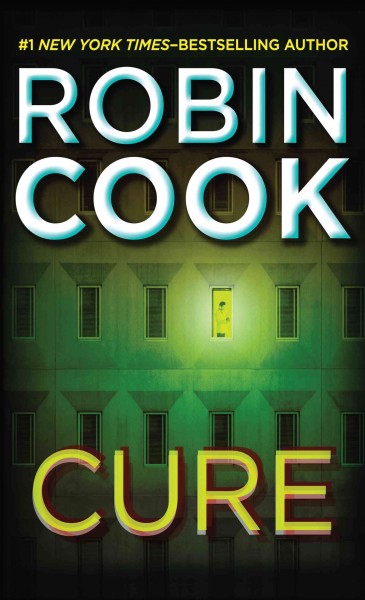 Cure / Robin Cook.