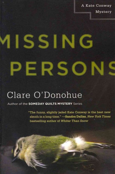 Missing persons : a Kate Conway mystery / Clare O'Donohue.
