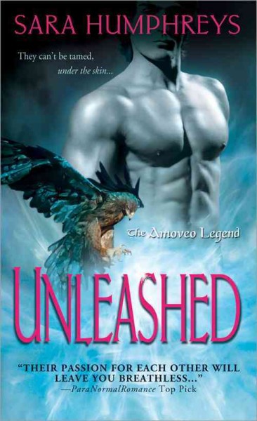 Unleashed : the Amoveo legend / Sara Humphreys.