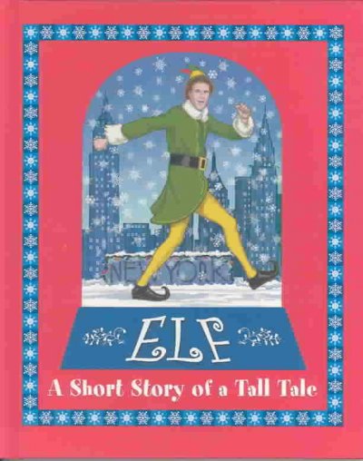 Elf : a short story of a tall tale / as told to David Berenbaum by Buddy Hobbs ; illustrations by Aristides Ruiz and Ken Edwards Studio.