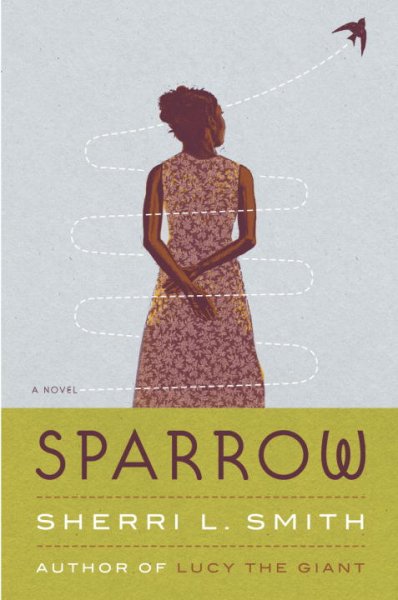 Sparrow / Sherri L. Smith.