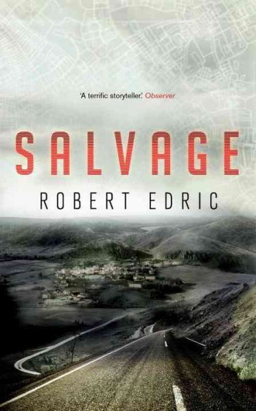 Salvage / Robert Edric.