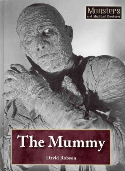 The mummy / David Robson.