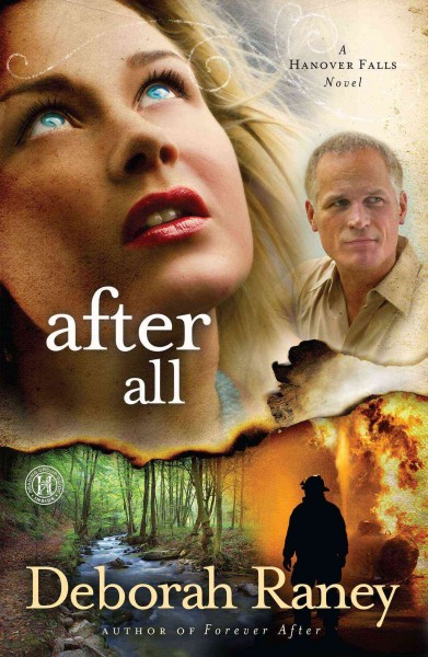 After all : a Hanover Falls novel / Deborah Raney.