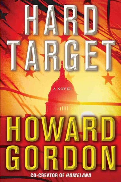 Hard target / Howard Gordon.